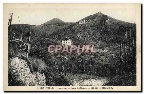 Cartes postales Ribeauville Vue Sur Les Trois Chateaux Et Hotel Bellevue