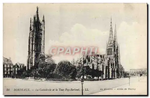 Cartes postales Bordeaux La Cathedrale Et La Tour Pey Berland