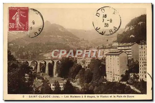 Ansichtskarte AK Saint Claude Les Maisons a 9 Etages Le Viaduc Et Le Pain De Sucre