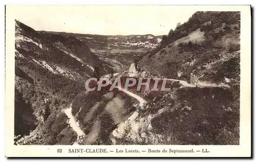 Cartes postales Saint Claude Les Lacets Route De Septmoncel