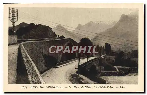 Ansichtskarte AK Environs de Grenoble Les Ponts De Claix Et Le Col De I&#39Arc