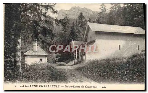 Cartes postales La Grande Chartreuse Notre Dame De Casalibus