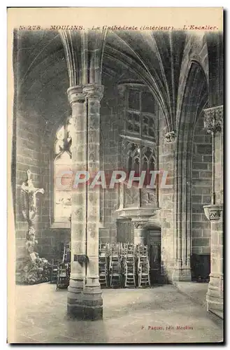 Cartes postales Moulins La Cathedrale L'escalier