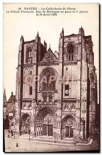 Cartes postales Nantes La Cathedrale St Pierre Le Prince Francois Duc de Bretagne