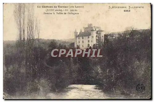 Ansichtskarte AK Le chateau de Torsiac Domine la vallee de l&#39Allagnon pres Laneau