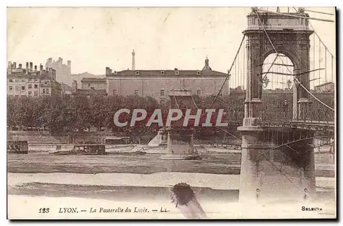 Ansichtskarte AK Lyon La Passerelle du Lycee