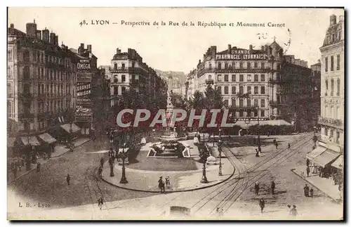 Ansichtskarte AK Lyon Perspective de la Rue de la Republique et Monument Carnot Pharmacie Lyonnaise