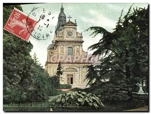 Cartes postales Blois Square Victor Hugo et Eglise St Vincent