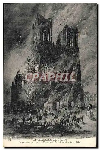 Cartes postales Cathedrale De Reims Incendiee Par les Allemands Militaria