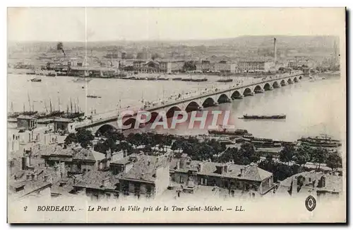 Ansichtskarte AK Bordeaux Le Pont et la Ville Pris de la Tour Saint Michel