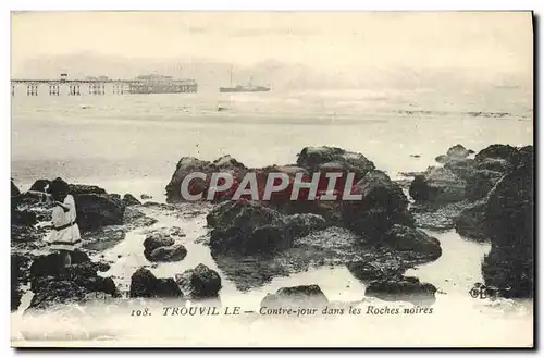 Cartes postales Trouville Contre Jour dans les Rochers Noires