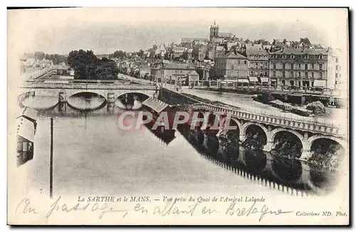 Cartes postales La Sarthe et le Mans Vue Prise du Quai de l&#39amiral Lalande