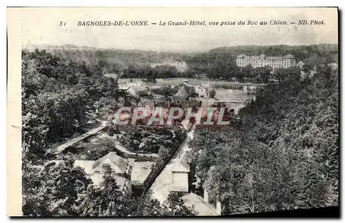 Cartes postales Bagnoles De L&#39Orne Le Grand Hotel Vue Prise du Roc au chien