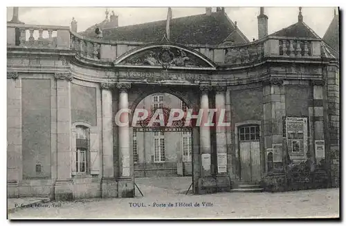 Ansichtskarte AK Toul Porte de L&#39Hotel de Ville