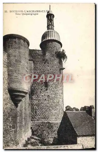 Cartes postales Bourbonnais Bourbon L'Archambault Tour Quiquengrogne