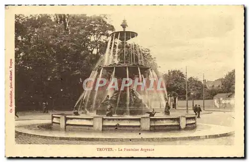 Cartes postales Troyes La Fontaine Argence