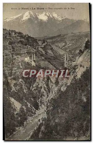 Cartes postales Route de Mens a La Mure Pont Suspendu Sur Le Drac