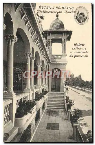 Cartes postales Evian Les Bains Etablissement du Chatelet Galerie exterieure et colonnade du promenoir