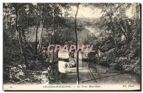 Ansichtskarte AK Chalons Sur Marne Le Pont Mauvilain