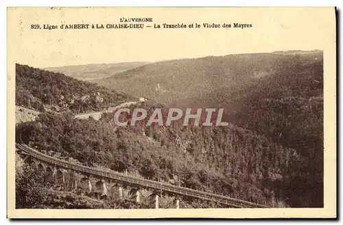 Cartes postales L'Auvergne Ligne D'Ambert A La Chaise Dieu La Tranchee Et Le Viaduc Des Mayres