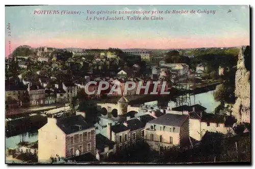 Cartes postales Poitiers Vue generale panoramique prise du rocher de Coligny Le pont Joubert Vallee du Chain