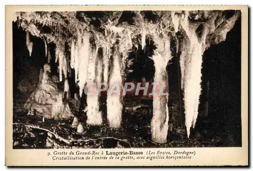 Cartes postales Grotte du Grand Roc a Laugerie Basse Cristallisation de l&#39entree de la grotte avec aiguilles