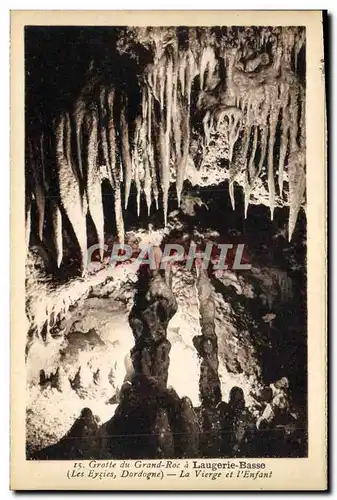 Cartes postales Grotte du Grand Roc a Laugerie Basse La vierge et l&#39enfant