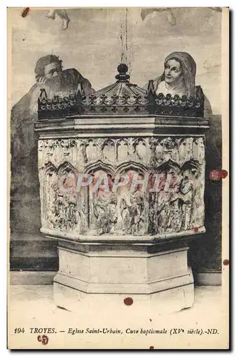 Cartes postales Troyes Eglise Saint Urbain Cuve Baplismale