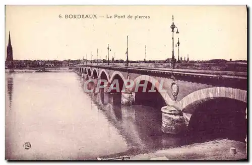 Ansichtskarte AK Bordeaux Le Pont De Pierres