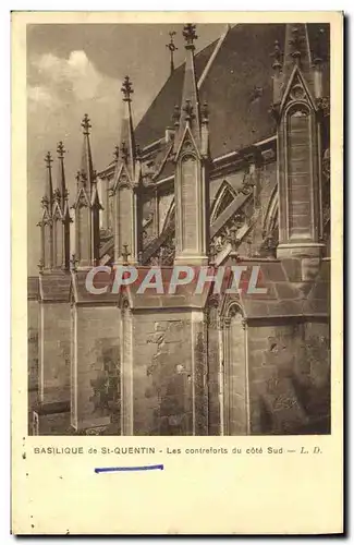 Cartes postales Basilique de St Quentin Les Contreforts du Cote Sud