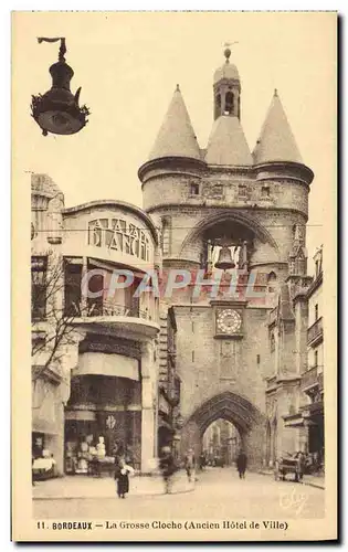 Cartes postales Bordeaux La Grosse Cloche Ancien Hotel de ville A la Dame Blanche