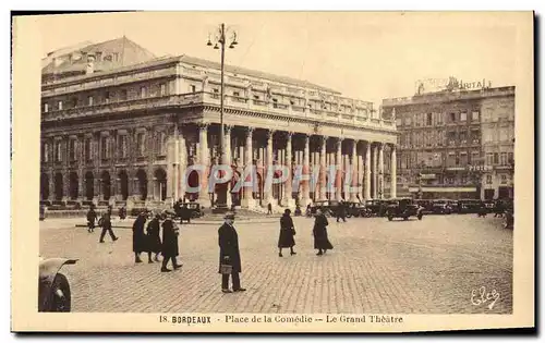 Cartes postales Bordeaux Place de la Comedie La grand theatre