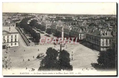 Ansichtskarte AK Nantes Le Cours Saint Andre et la Place Louis XVI