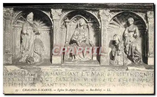 Ansichtskarte AK Chalons Sur Marne Eglise St Alpin Bas relief