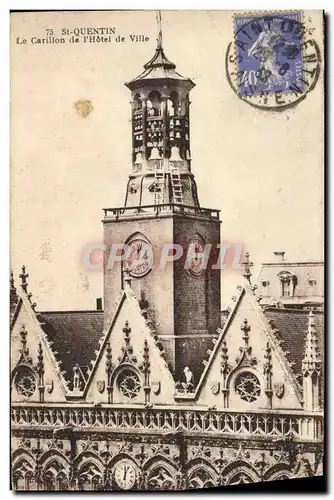 Ansichtskarte AK St Quentin Le Carillon de L&#39Hotel de Ville