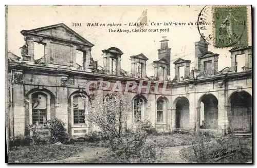 Cartes postales Ham en Ruines L&#39Abbaye Cour Interieure du cloitre Militaria