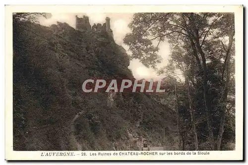 Ansichtskarte AK L&#39Auvergne Les Ruines De Chateau Rocher Sur Les Bords de la Sioule