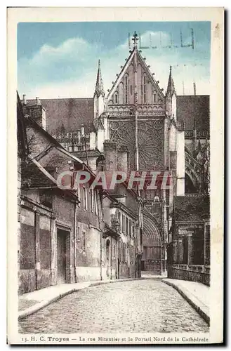 Cartes postales Troyes La Rue Mitantier et le Portail Nord de la Cathedrale