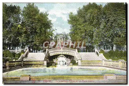 Cartes postales Dijon Le Chateau d&#39Eau de la Place Darcy