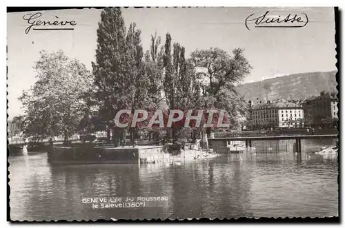 Cartes postales Geneve Ile JJ Rousseau le Saleve