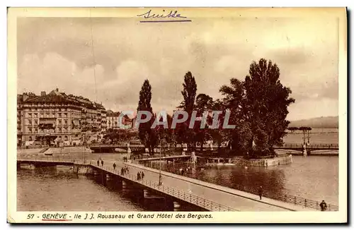 Ansichtskarte AK Geneve Ile JJ Rousseau et Grand Hotel des Bergues