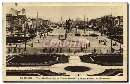 Ansichtskarte AK Le Havre Vue Generale De La Place Gambetta Et Du Bassin Du Commerce Bateaux