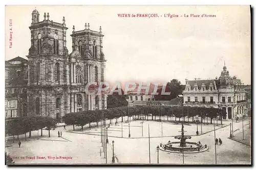 Cartes postales Vitry Le Francois L'Eglise La Place D'Armes