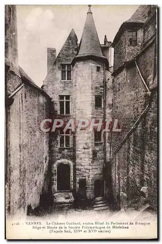 Ansichtskarte AK Vannes Le Chateau Gaillard ancien hotel du Parlement de Bretagne