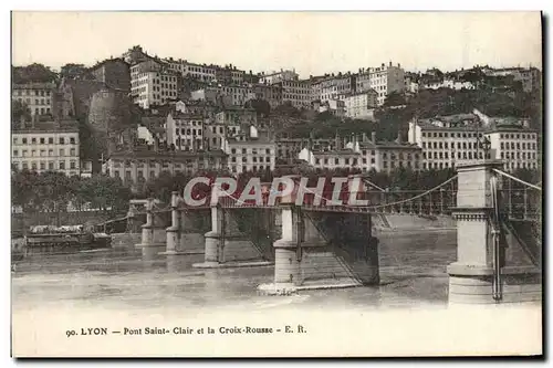 Ansichtskarte AK Lyon Pont Saint Clair Et La Croix Rousse