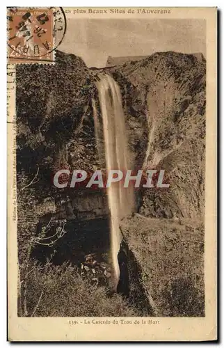 Ansichtskarte AK Les Plus Beaux Sites De I&#39Auvergne La cascade du Trou de la mort