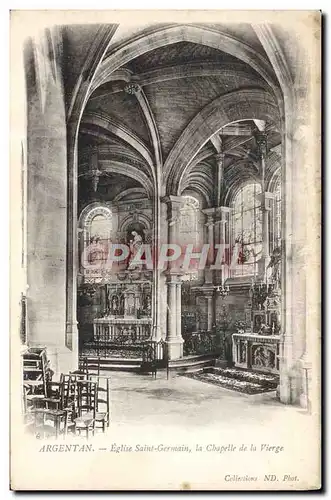 Cartes postales Argentan Eglise Saint Germain La Chapelle De La Vierge