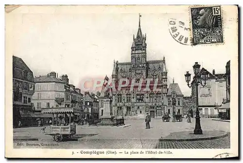 Cartes postales Compiegne La Place de L'Hotel de Ville