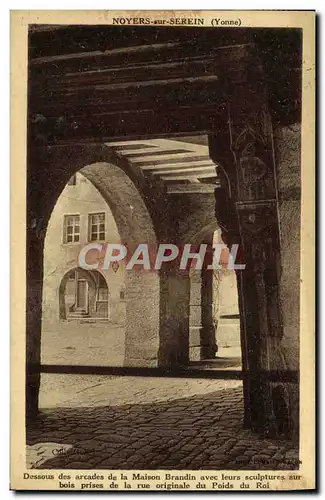 Cartes postales Noyers sur Serein Dessous des arcades de la maison Brandin