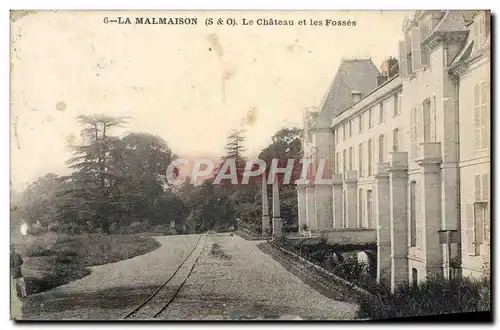 Cartes postales La Malmaison Le Chateau et les Fosses